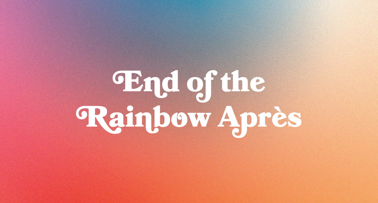 PPSF Event Thumbnails End of the Rainbow Apres